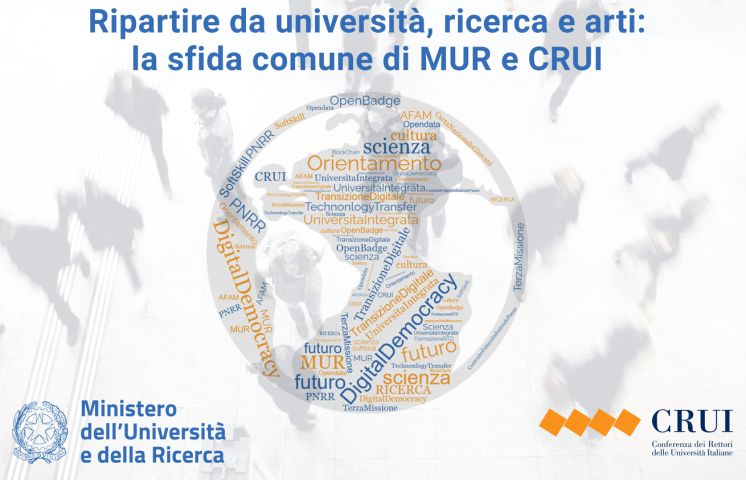 Ripartire da università, ricerca e arti: la sfida comune di MUR e CRUI